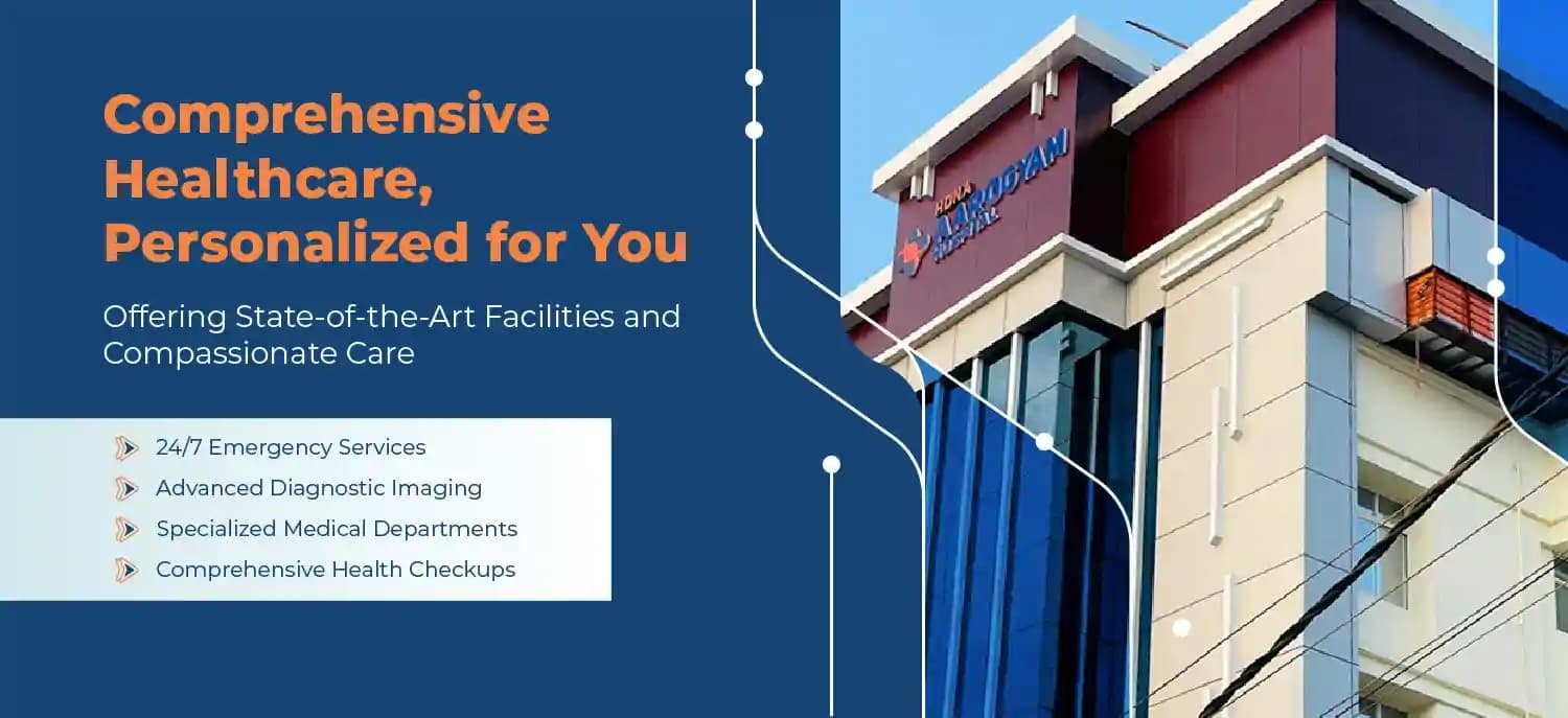 Hospital Facilities Overview Banner - HDNA Aarogyam Hospital
